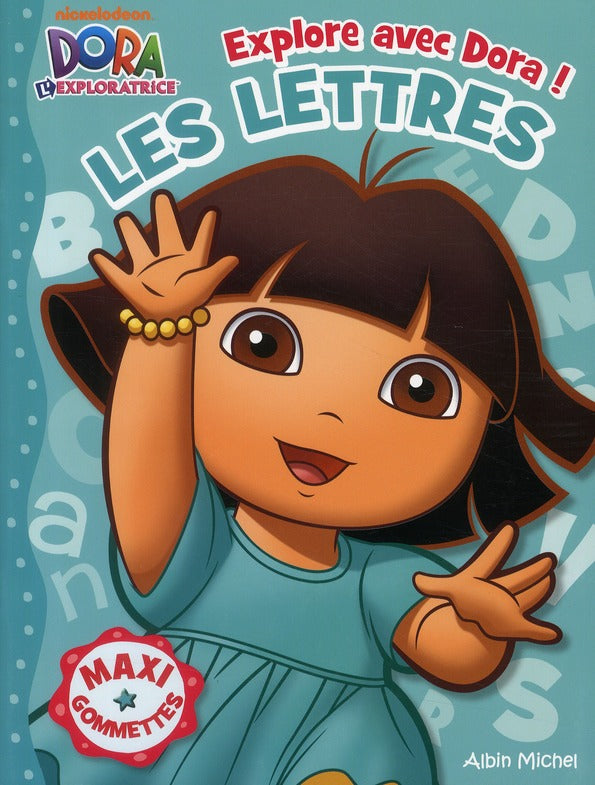 Explore avec Dora ! les lettres