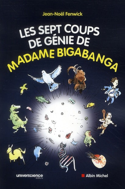Les sept coups de génie de madame Bigabanga