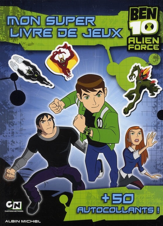 Ben 10 - alien force : mon super livre de jeux