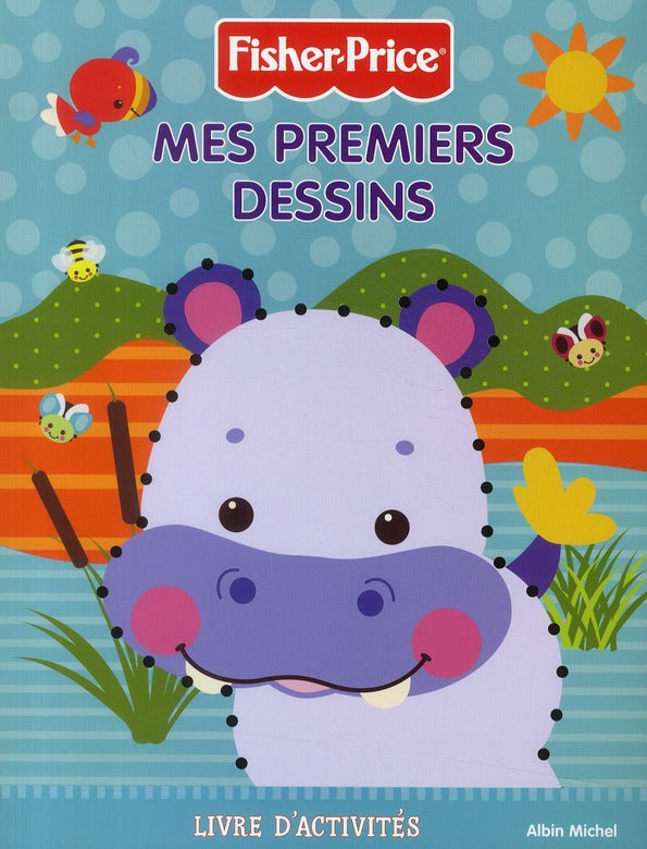 Mes premiers dessins ; fisher price
