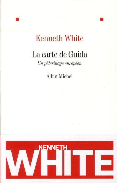 La carte de Guido ; un pélerinage européen