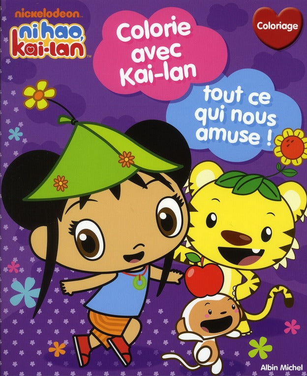 Colorie avec Kai-lan ; tout ce qui nous amuse !