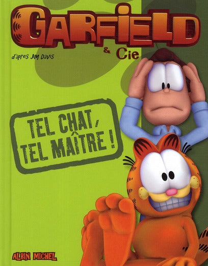 Garfield & Cie : tel chat, tel maître !