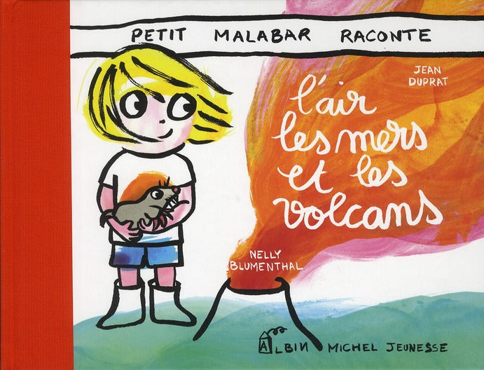 Petit Malabar raconte l'air, les mers et les volcans