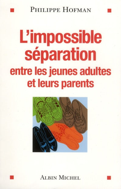 L'impossible séparation ; entre les jeunes adultes et leurs parents