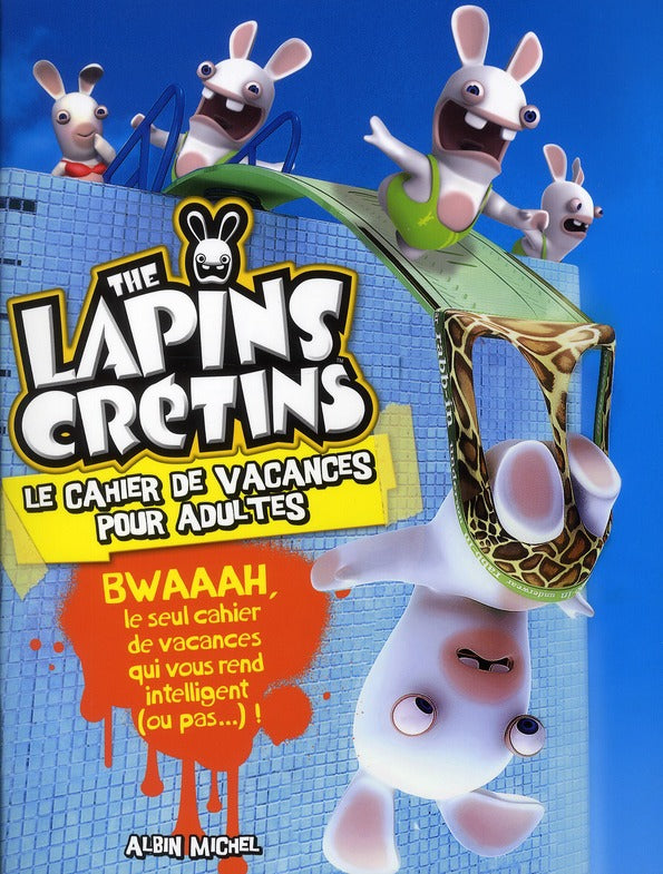 The Lapins Crétins : le cahier de vacances pour adultes !
