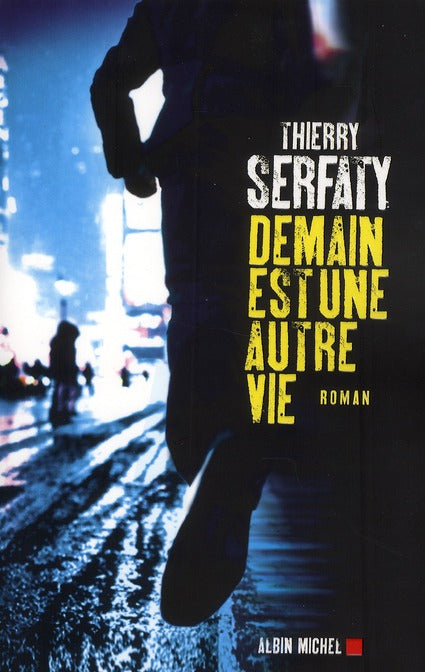 Demain est une autre vie