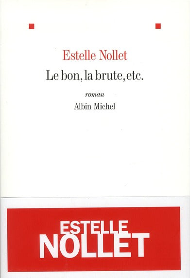 Le bon, la brute, etc.