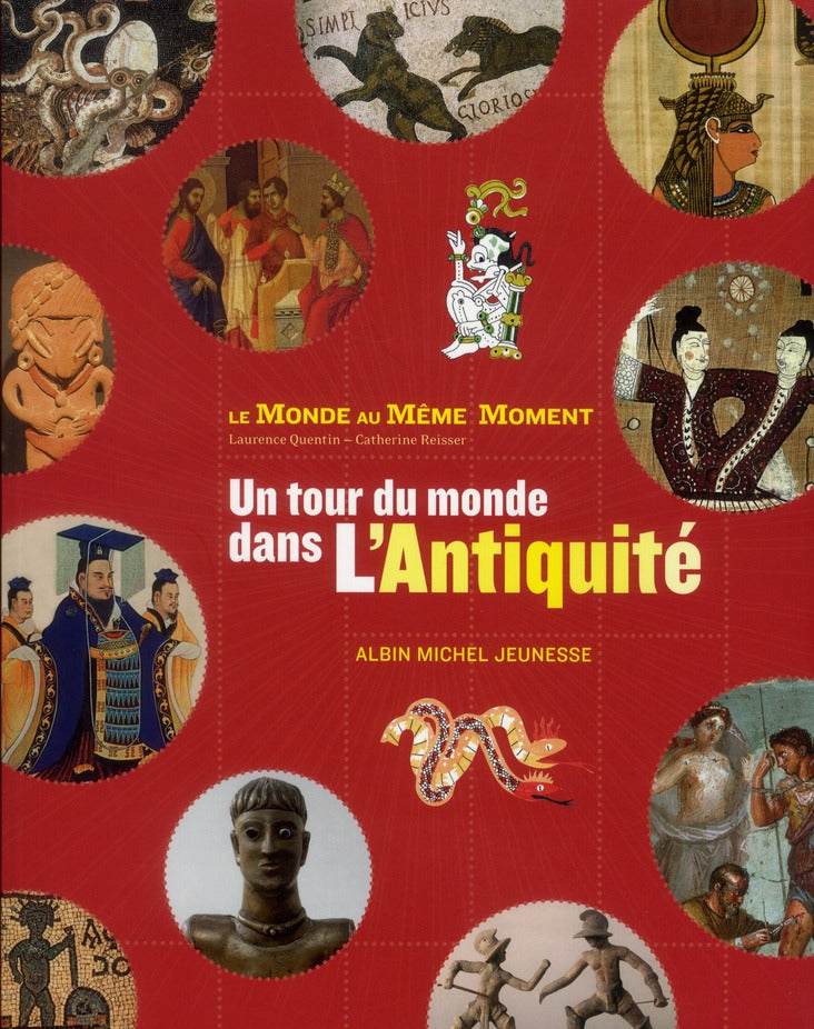 Un tour du monde dans l'Antiquité ; le monde au même moment