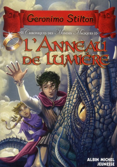 Chroniques des mondes magiques Tome 4 : L'anneau de lumière
