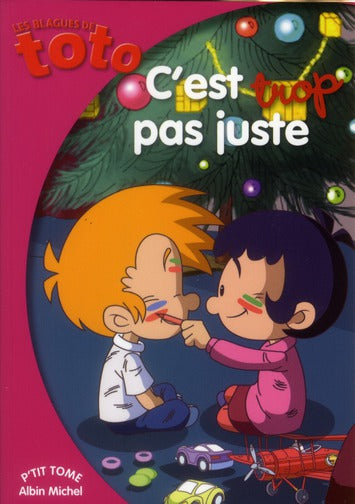 Les blagues de Toto Tome 7 : c'est trop pas juste !