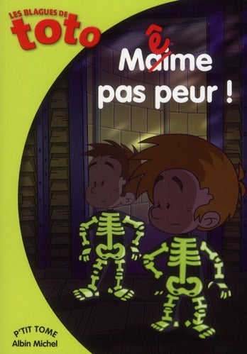 Les blagues de Toto Tome 8 : même pas peur !