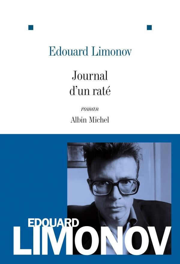 Journal d'un raté (édition 2011)