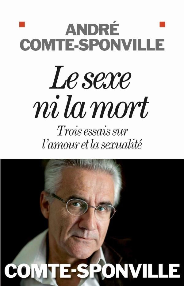 Le sexe ni la mort ; trois essais sur l'amour et la sexualité