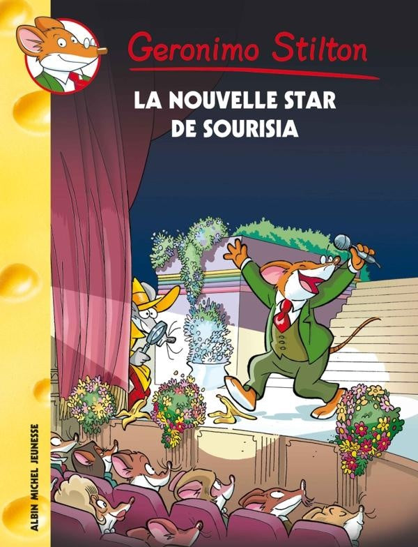 Geronimo Stilton Tome 60 : la nouvelle star de Sourisia