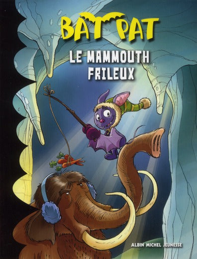 Bat Pat Tome 5 ; le mammouth frileux