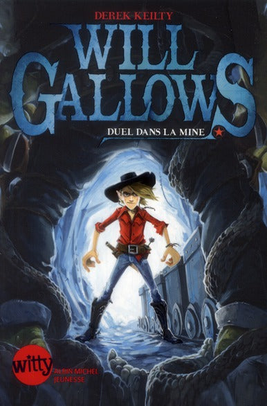 Wil Gallows ; duel dans la mine