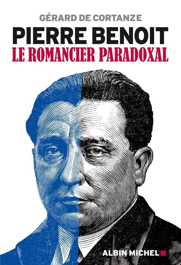 Pierre Benoit, le romancier paradoxal