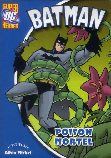 Batman Tome 2 : poison mortel