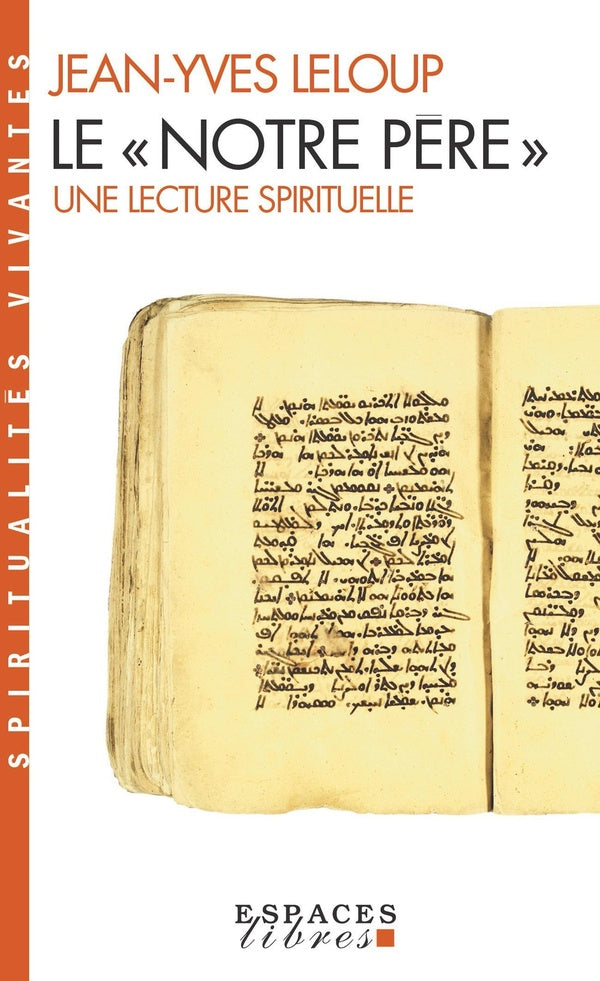 Le "Notre Père" ; une lecture spirituelle