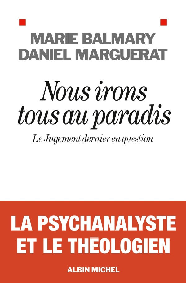 Nous irons tous au paradis ; le jugement dernier en question