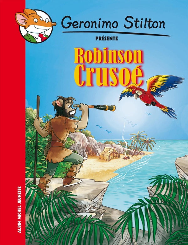 Geronimo Stilton présente Tome 6 : Robinson Crusoé