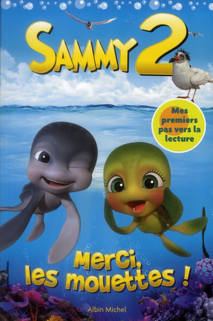 Sammy 2 ; merci les mouettes !