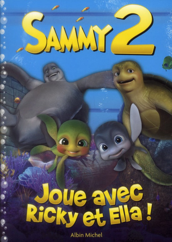 Sammy 2 ; joue avec Ricky et Ella !