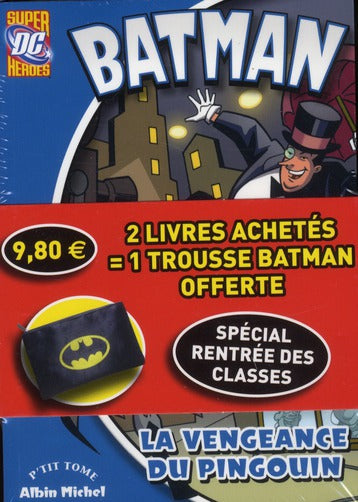 Batman Tome 5 : la vengeance du pingouin ; Superman Tome 5 : le double maléfique