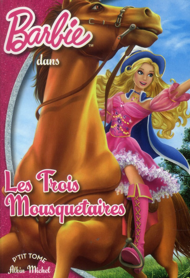 Barbie Tome 9 ; Barbie et les trois mousquetaires
