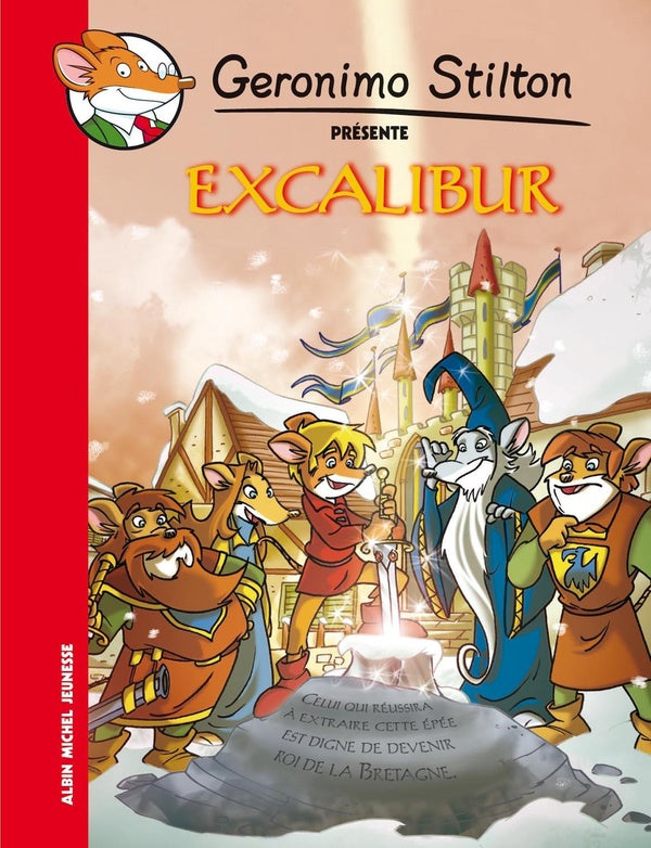 Geronimo Stilton présente Tome 7 : Excalibur