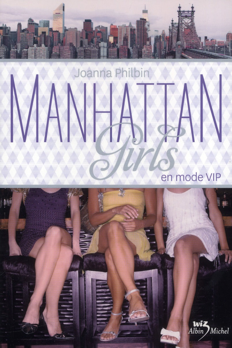 Manhattan girls Tome 3 ; en mode VIP