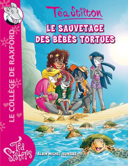 Les Téa sisters - le collège de Raxford Tome 13 : le sauvetage des bébés tortues