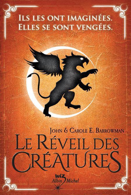 Le réveil des créatures Tome 1