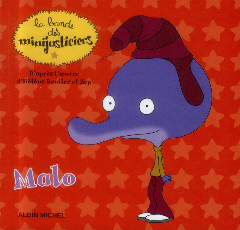 La bande des Minijusticiers Tome 14 : Malo