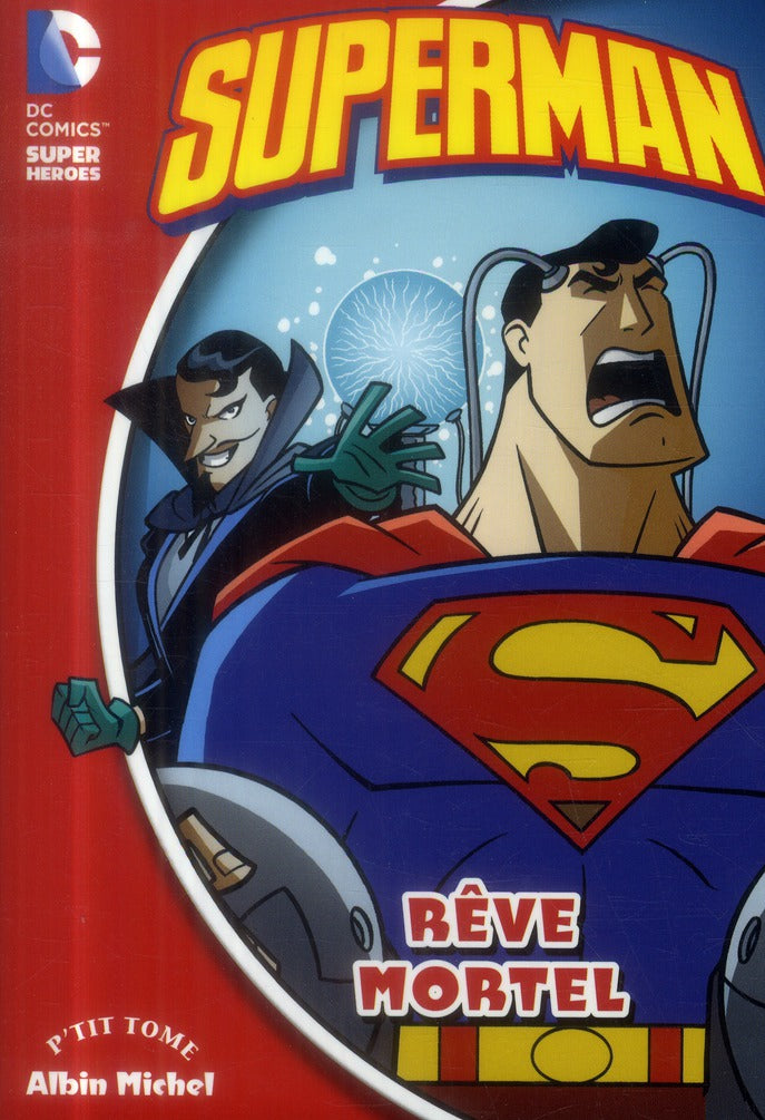 Superman Tome 9 ; rêve mortel