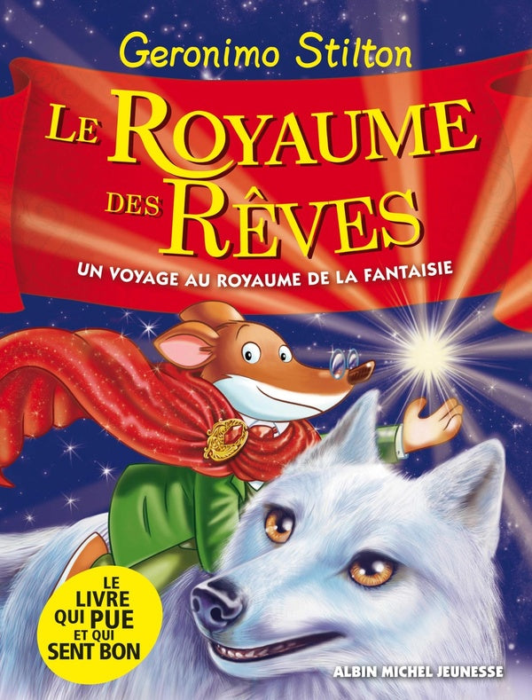 Un voyage au royaume de la fantaisie Tome 7 : le royaume des rêves