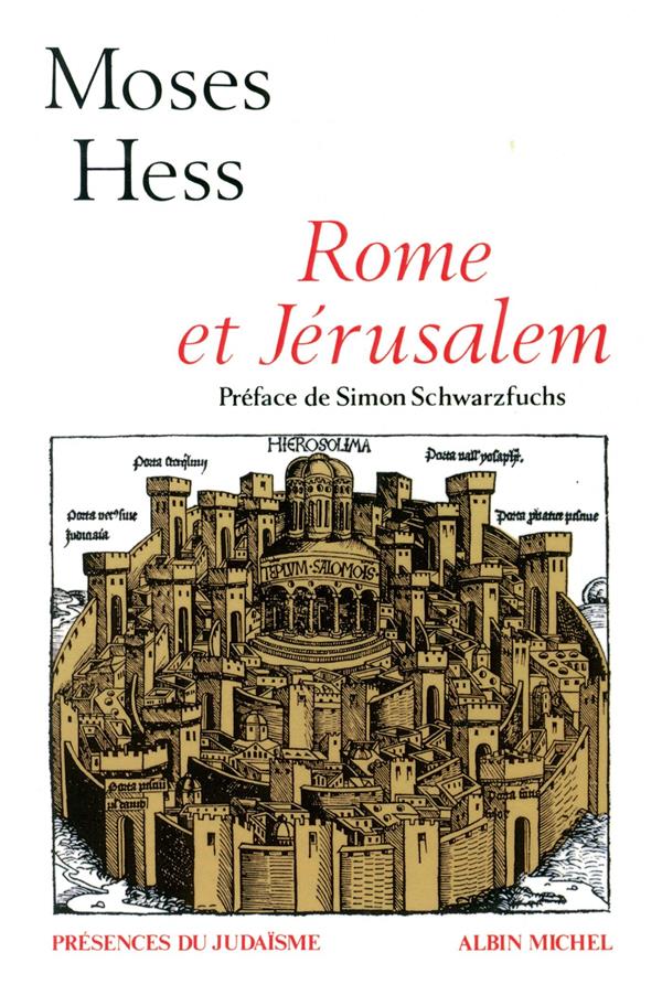 Rome et Jérusalem : La dernière question des nationalités, lettres et notes