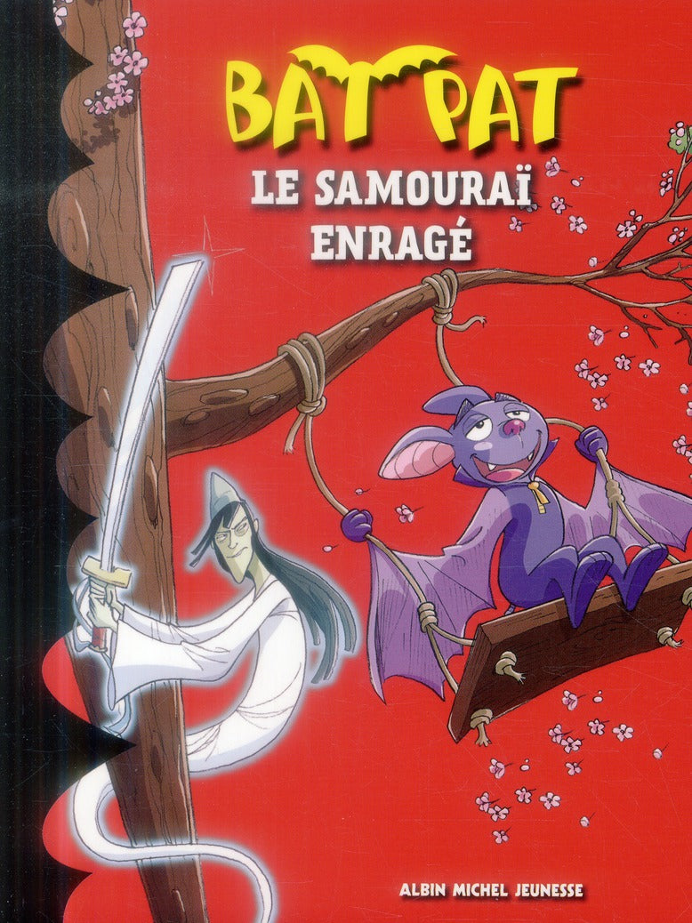 Bat Pat Tome 13 ; le Samouraï enragé