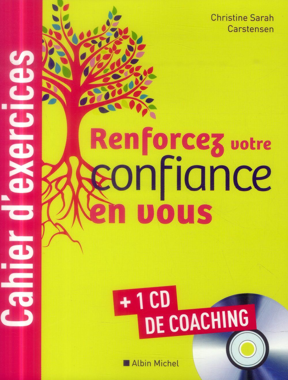 Renforcez votre confiance en vous