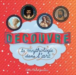 Découvre l'art à travers la mythologie