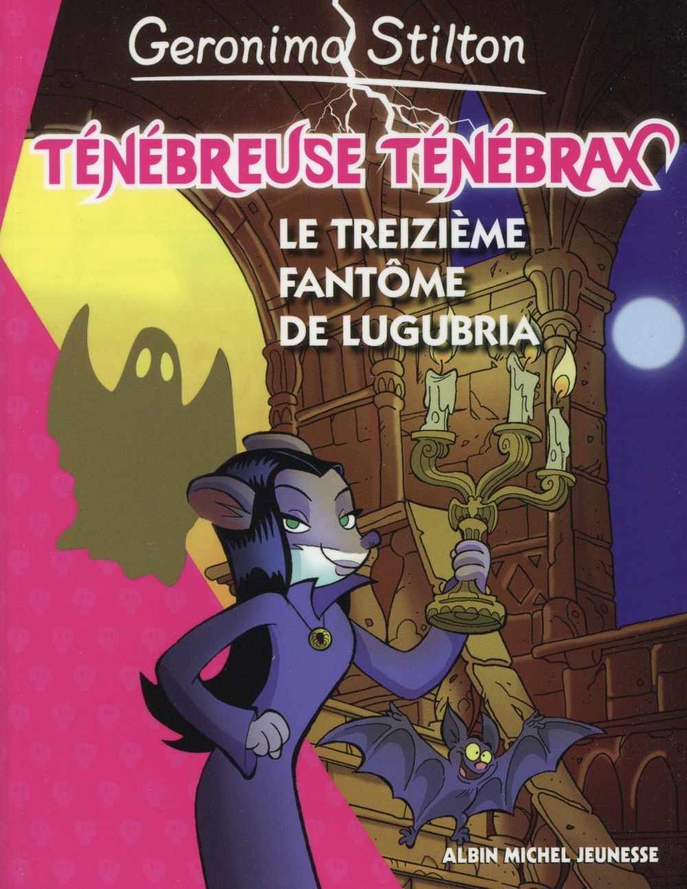 Ténébreuse Ténébrax Tome 1