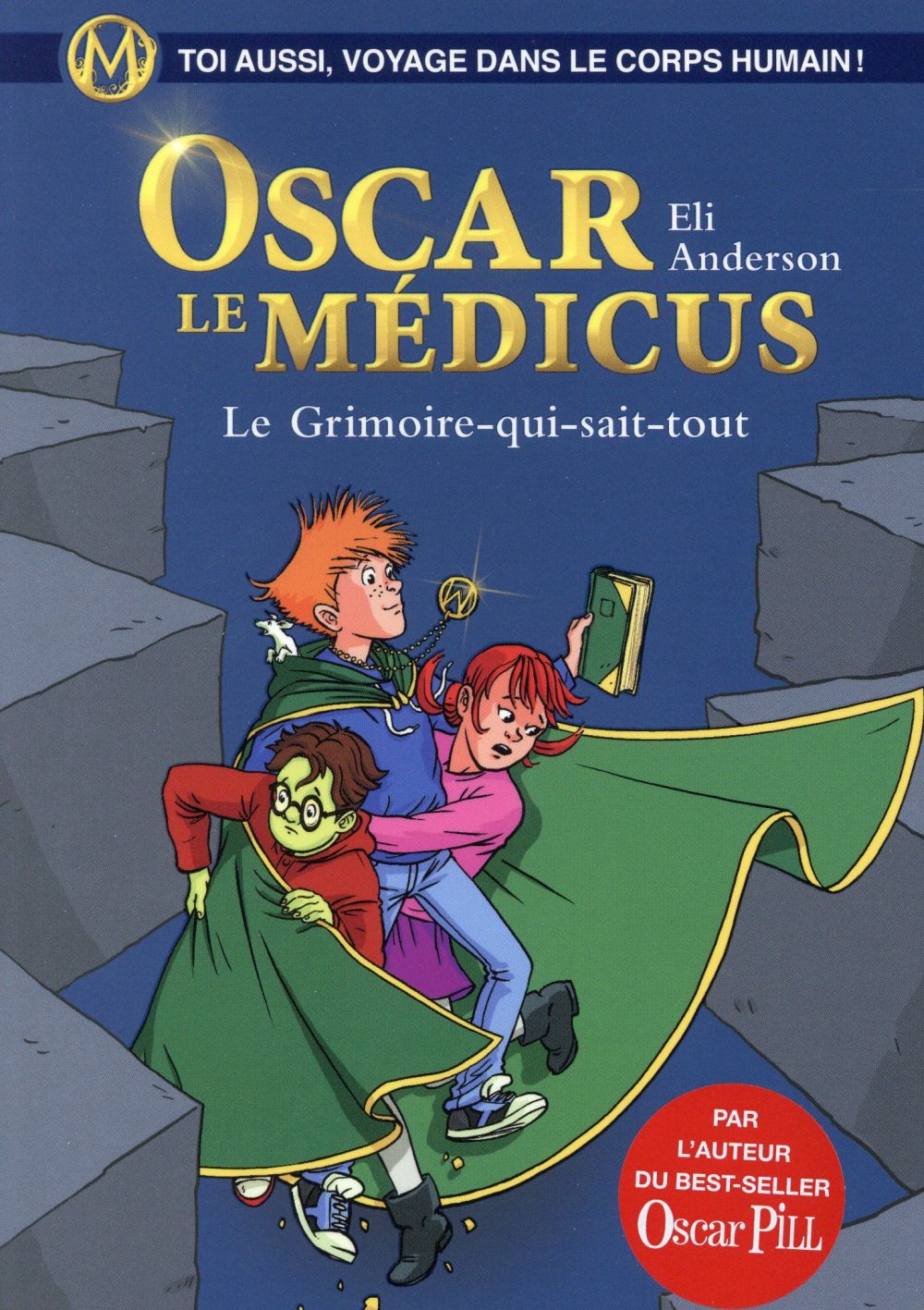 Le grimoire-qui-sait-tout - oscar le medicus