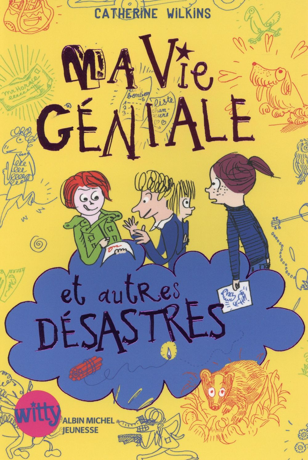 Ma vie géniale et autres désastres Tome 2