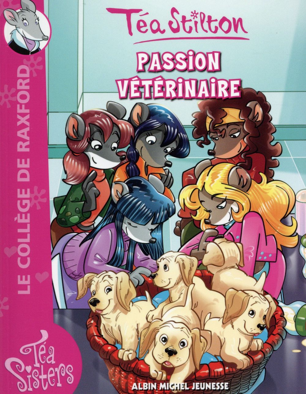 Les Téa sisters - le collège de Raxford Tome 20 : passion vétérinaire