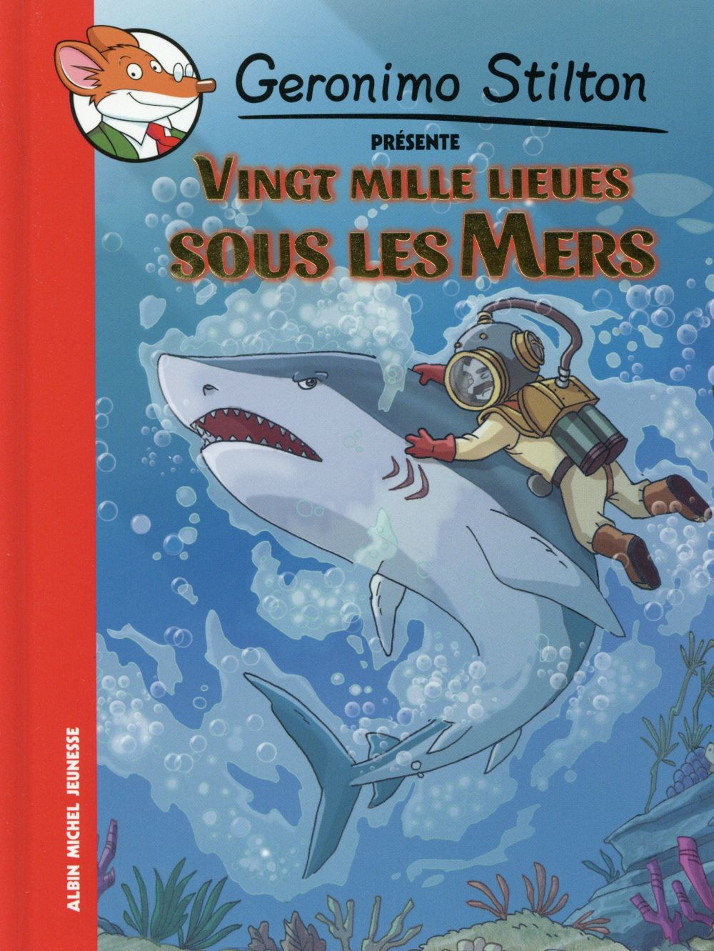 Geronimo Stilton présente Tome 9 : vingt mille lieux sous les mers
