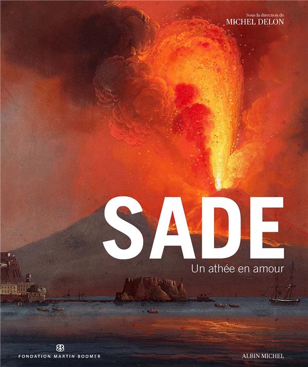 Sade ; athée en amour