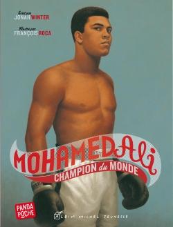 Mohammed Ali ; champion du monde