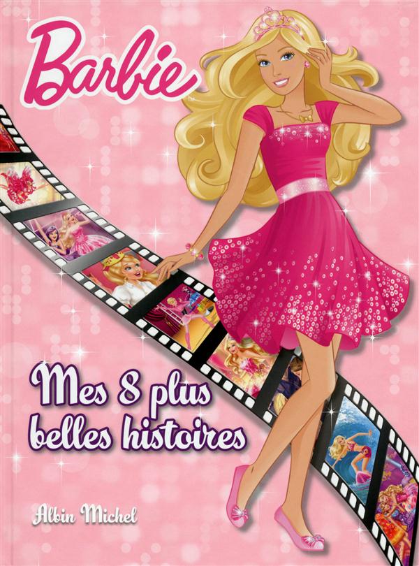 Barbie, mes 8 plus belles histoires