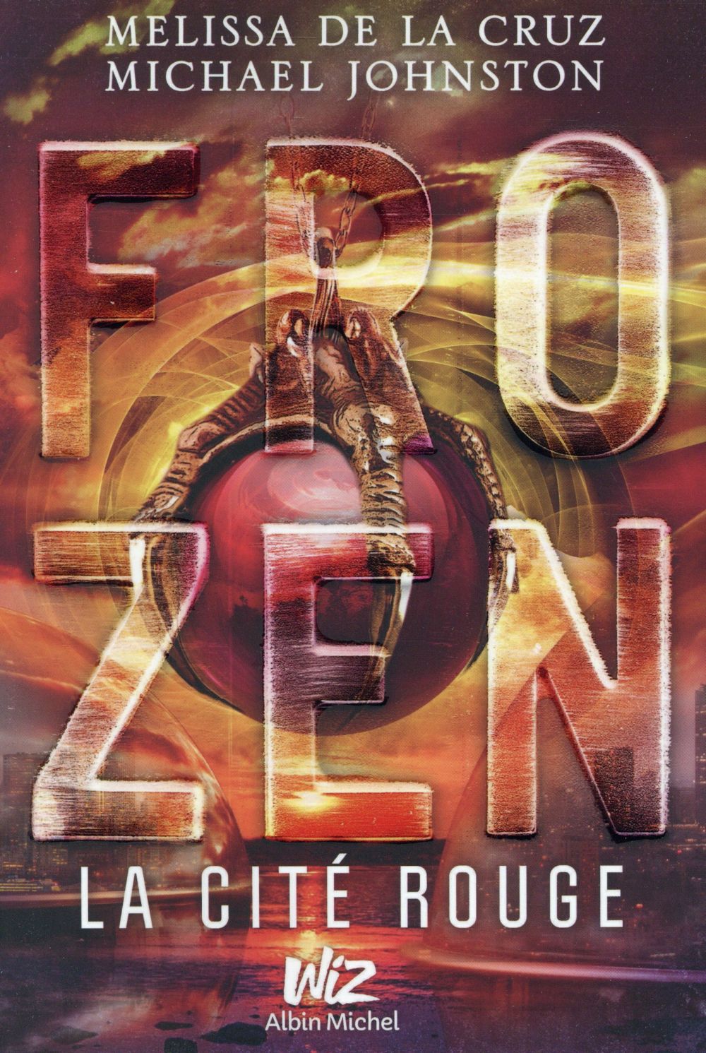 Frozen Tome 2 ; la cité rouge